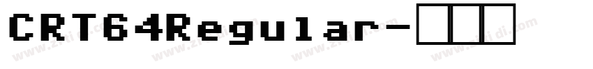 CRT64Regular字体转换