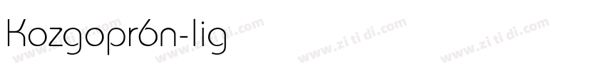 Kozgopr6n-light字体转换