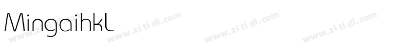 MingaihkLight字体转换