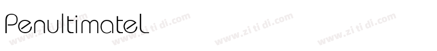 PenultimateLight字体转换 PenultimateLight字体转换