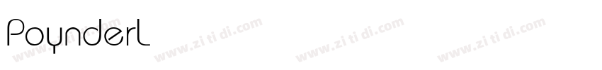 PoynderLight字体转换 PoynderLight字体转换