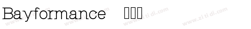 Bayformance字体转换