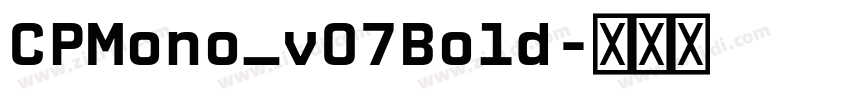 CPMono_v07Bold字体转换