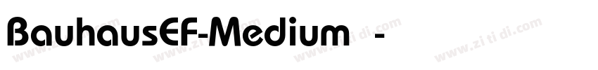 BauhausEF-Medium字体字体转换