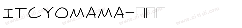 ITCYomama字体转换