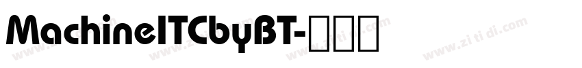 MachineITCbyBT字体转换