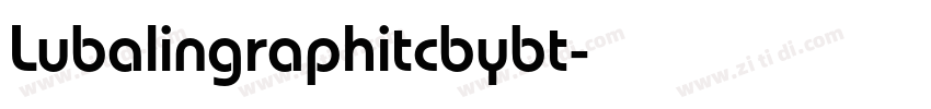 Lubalingraphitcbybt字体转换