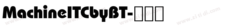 MachineITCbyBT字体转换