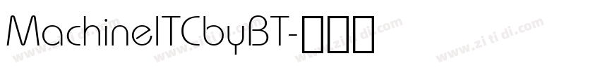 MachineITCbyBT字体转换