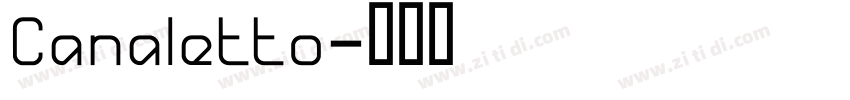 Canaletto字体转换