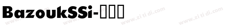 BazoukSSi字体转换