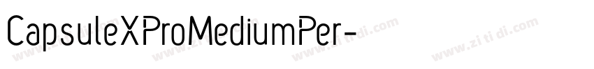 CapsuleXProMediumPer字体转换