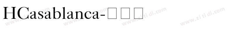 HCasablanca字体转换