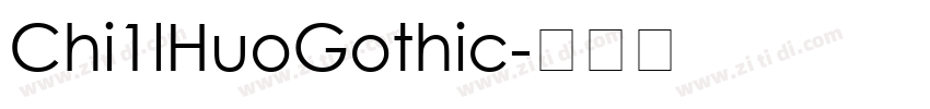 Chi1lHuoGothic字体转换