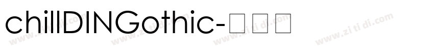 chillDINGothic字体转换