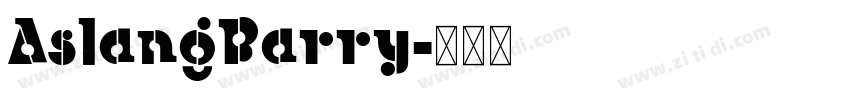 AslangBarry字体转换