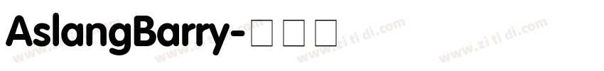 AslangBarry字体转换