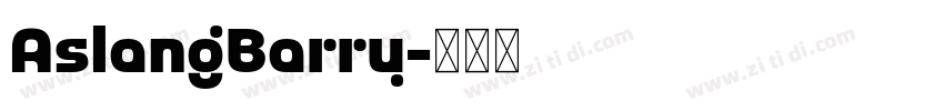 AslangBarry字体转换