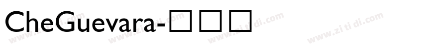 CheGuevara字体转换 CheGuevara字体转换