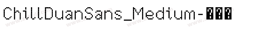 ChillDuanSans_Medium字体转换