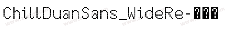ChillDuanSans_WideRe字体转换