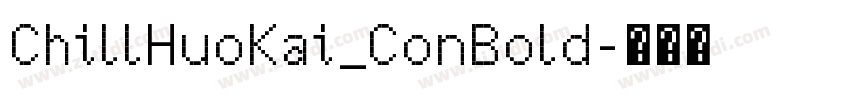 ChillHuoKai_ConBold字体转换