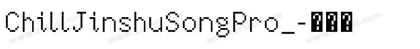 ChillJinshuSongPro_字体转换