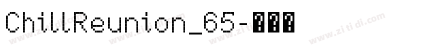 ChillReunion_65字体转换