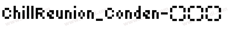 ChillReunion_Conden字体转换