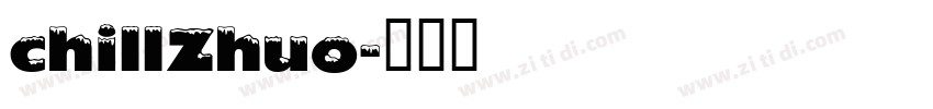 chillZhuo字体转换