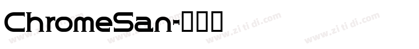 ChromeSan字体转换