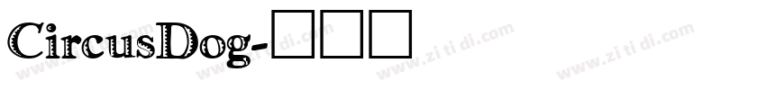 CircusDog字体转换