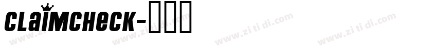Claimcheck字体转换