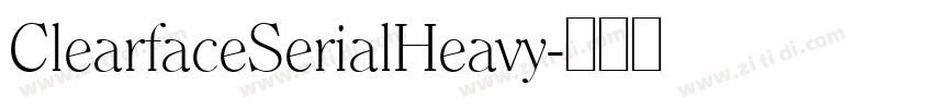 ClearfaceSerialHeavy字体转换