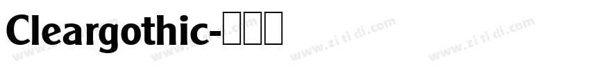 Cleargothic字体转换