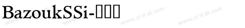 BazoukSSi字体转换