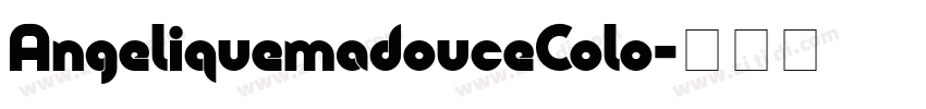 AngeliquemadouceColo字体转换