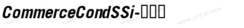 CommerceCondSSi字体转换 CommerceCondSSi字体转换