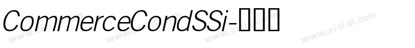 CommerceCondSSi字体转换 CommerceCondSSi字体转换
