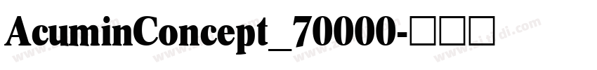AcuminConcept_70000字体转换