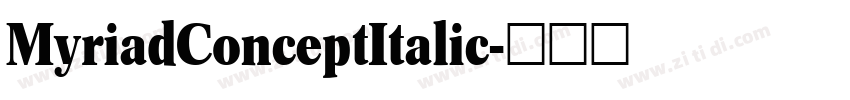 MyriadConceptItalic字体转换