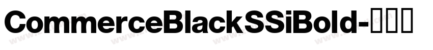 CommerceBlackSSiBold字体转换