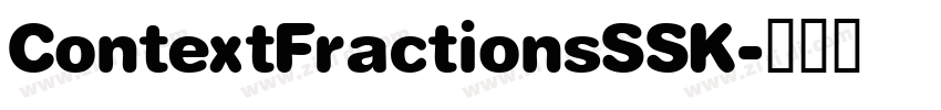 ContextFractionsSSK字体转换