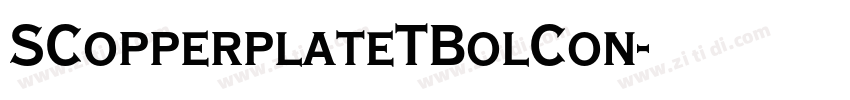 SCopperplateTBolCon字体转换 SCopperplateTBolCon字体转换