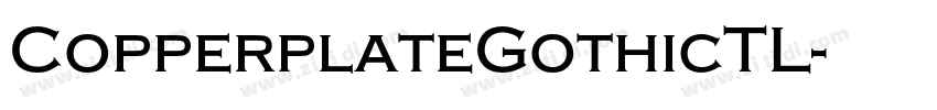 CopperplateGothicTL字体转换
