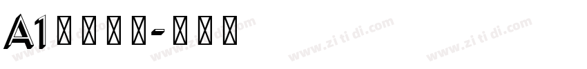 A1字体下载字体转换
