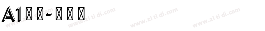 A1明朝字体转换