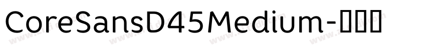CoreSansD45Medium字体转换