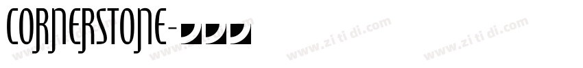 CORNERSTONE字体转换