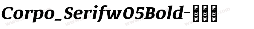 Corpo_Serifw05Bold字体转换